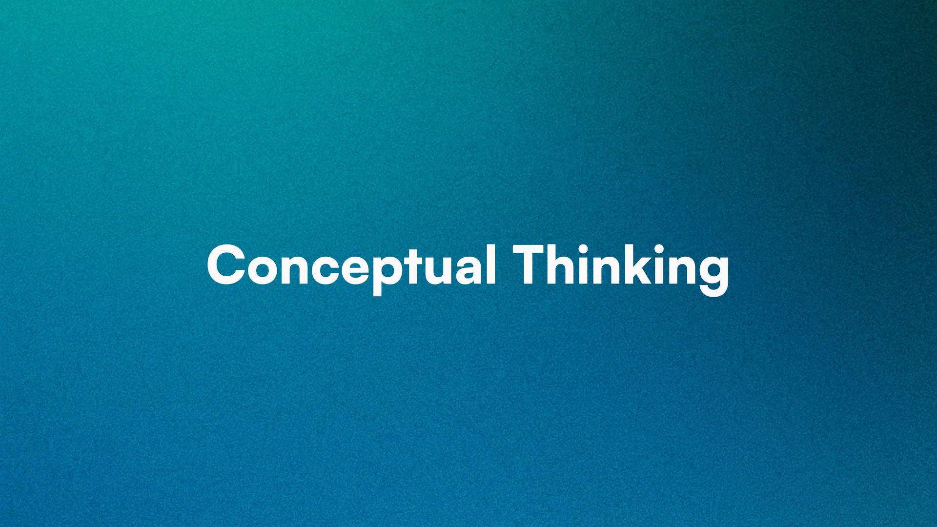 Conceptual Thinking Bootcamp | Training for Thinking Skills that Navigate Between Abstract and Concrete